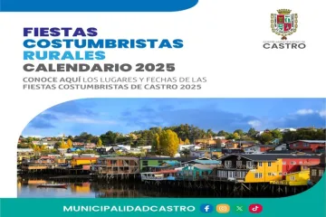 CONOCE LAS FIESTAS COSTUMBRISTAS DE CASTRO 2025 - Wapi Chilwe