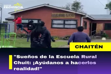 ESCUELA RURAL CHUIT (CHAITÉN) BUSCA CUMPLIR SUEÑOS DE SUS ESTUDIANTES - Wapi Chilwe